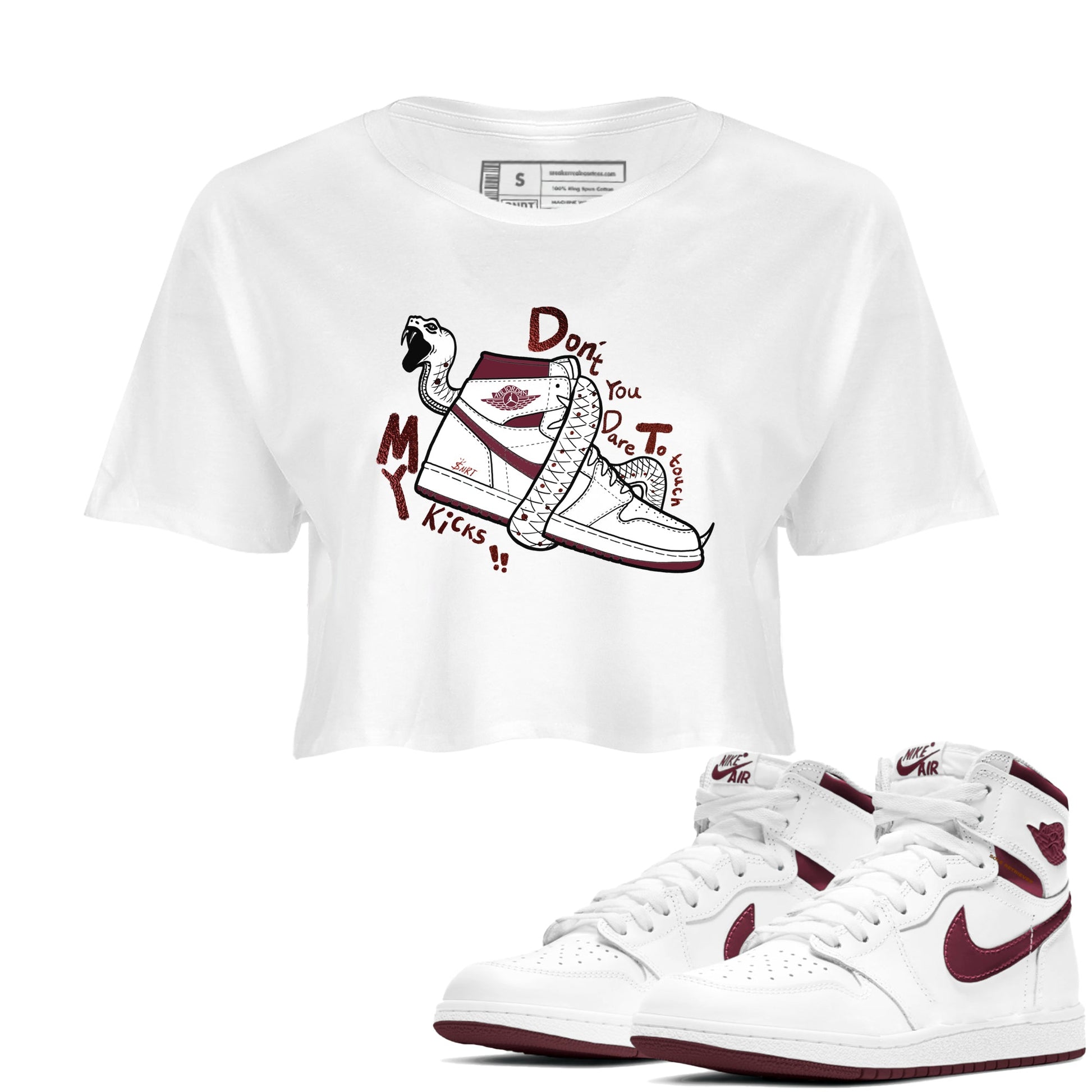 AJ1 High '85 Metallic Burgundy shirts to match jordans Don't Touch My Kicks sneaker match tees 1s High '85 Metallic Burgundy SNRT Sneaker Tees streetwear brand White 1 crop tee