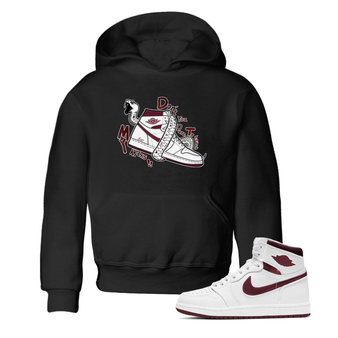 AJ1 High '85 Metallic Burgundy shirts to match jordans Don't Touch My Kicks sneaker match tees 1s High '85 Metallic Burgundy SNRT Sneaker Tees streetwear brand Baby and Youth Black 1 cotton tee