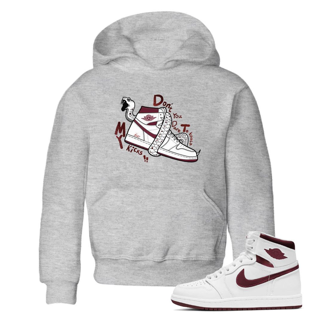 AJ1 High '85 Metallic Burgundy shirts to match jordans Don't Touch My Kicks sneaker match tees 1s High '85 Metallic Burgundy SNRT Sneaker Tees streetwear brand Baby and Youth Heather Grey 1 cotton tee