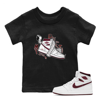 AJ1 High '85 Metallic Burgundy shirts to match jordans Don't Touch My Kicks sneaker match tees 1s High '85 Metallic Burgundy SNRT Sneaker Tees streetwear brand Baby and Youth Black 1 cotton tee