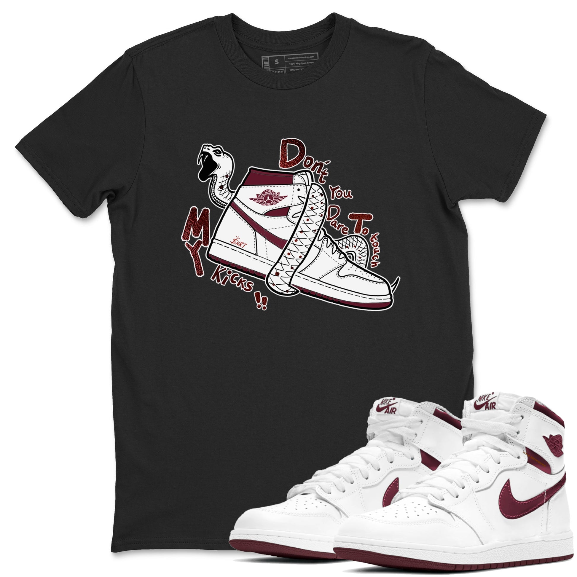 AJ1 High '85 Metallic Burgundy shirts to match jordans Don't Touch My Kicks sneaker match tees 1s High '85 Metallic Burgundy SNRT Sneaker Tees streetwear brand Black 1 unisex cotton tee