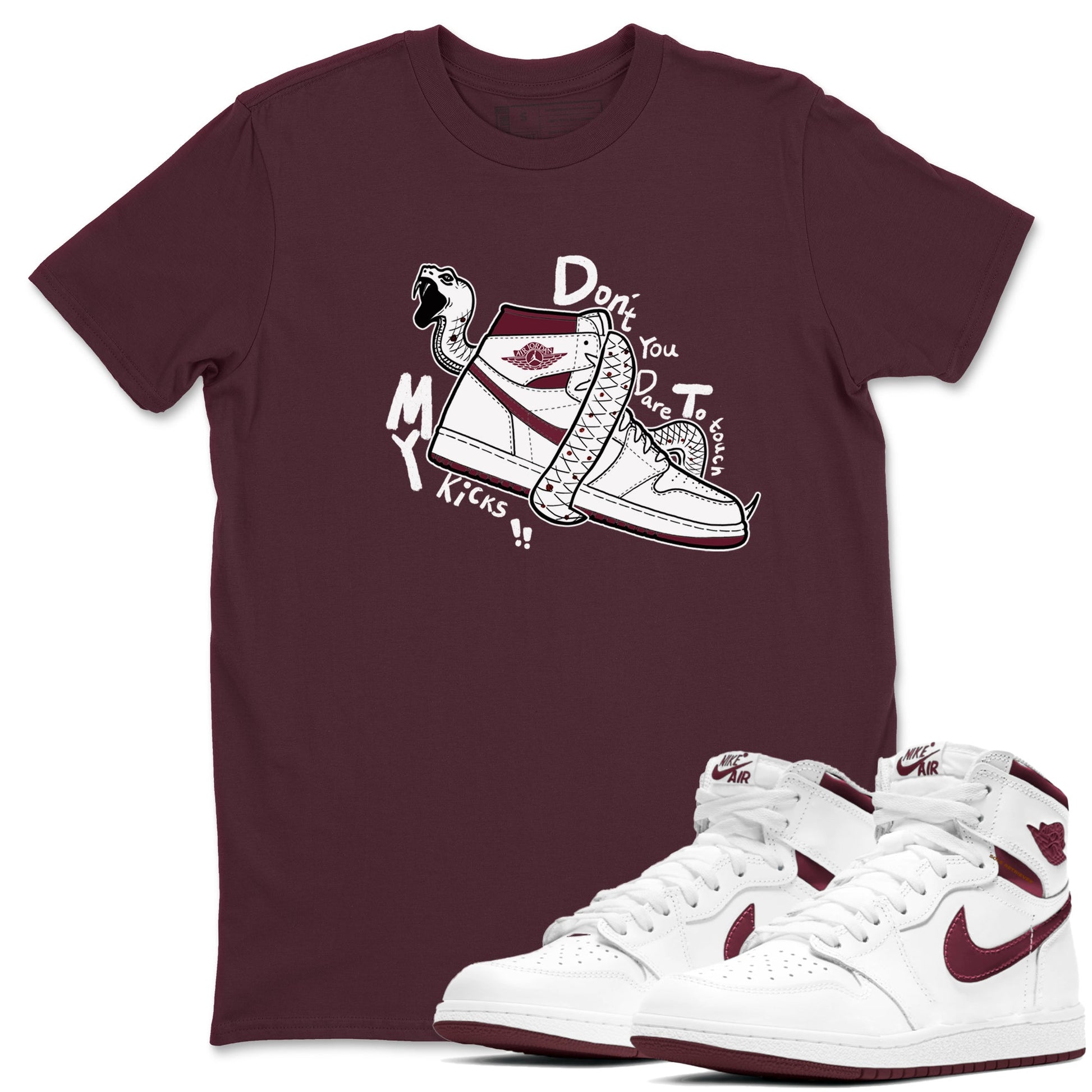 AJ1 High '85 Metallic Burgundy shirts to match jordans Don't Touch My Kicks sneaker match tees 1s High '85 Metallic Burgundy SNRT Sneaker Tees streetwear brand Maroon 1 unisex cotton tee
