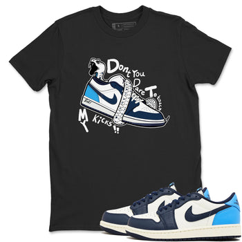 1s Obsidian shirts to match jordans Don't Touch My Kicks shirts to match Jordans AJ1 Retro Low OG Obsidian match shoes to clothes SNRT Sneaker Tees unisex cotton Black 1 shirts