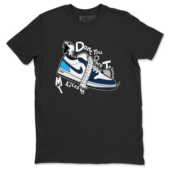 1s Obsidian shirts to match jordans Don't Touch My Kicks shirts to match Jordans AJ1 Retro Low OG Obsidian match shoes to clothes SNRT Sneaker Tees unisex cotton Black 2 shirts
