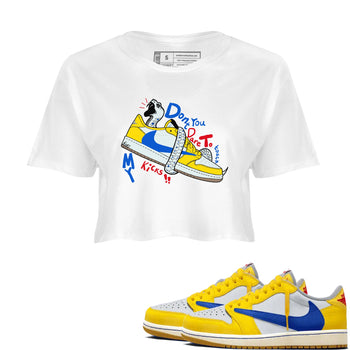 1s Travis Scott Canary shirt to match jordans Don't Touch My Kicks sneaker tees Air Jordan 1 Travis Scott Canary SNRT Sneaker Release Tees White 1 crop length shirt