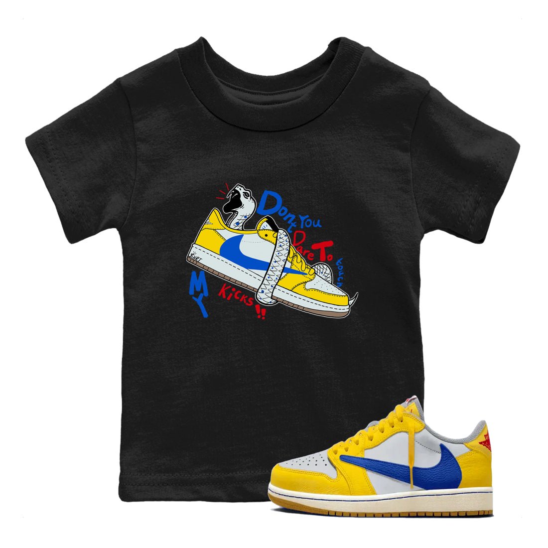 1s Travis Scott Canary shirt to match jordans Don't Touch My Kicks sneaker tees Air Jordan 1 Travis Scott Canary SNRT sneaker release tees baby toddler Black 1 cotton Shirt