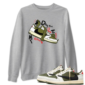 Jordan 1 Olive t shirts to match sneakers Don't Touch My Kicks sneaker match tees Air Jordan 1 Low x Travis Scott Reverse Olive tee SNRT Sneaker Tees unisex cotton Heather Grey 1 shirts