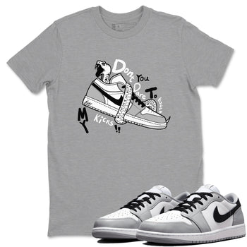 1s Wolf Grey shirts to match jordans Don't Touch My Kicks sneaker match tees Air Jordan 1 Wolf Grey SNRT Sneaker Tees streetwear brand Heather Grey 1 unisex cotton tee