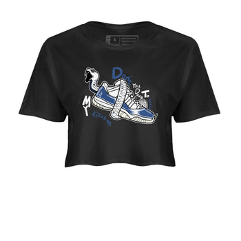 11s Diffused Blue shirts to match jordans Don't Touch My Kicks sneaker match tees Air Jordan 11 Diffused Blue SNRT Sneaker Tees streetwear brand Black 2 crop tee