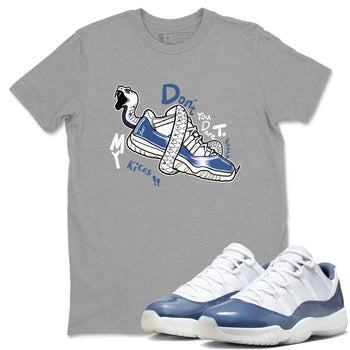 11s Diffused Blue shirts to match jordans Don't Touch My Kicks sneaker match tees Air Jordan 11 Diffused Blue SNRT Sneaker Tees streetwear brand Heather Grey 1 unisex cotton tee