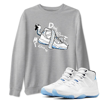 11s Legend Blue shirts to match jordans Don't Touch My Kicks best t shirts to wear with jordans AJ11 Retro Legend Blue match shoes to clothes SNRT Sneaker Tees unisex cotton Heather Grey 1 shirts