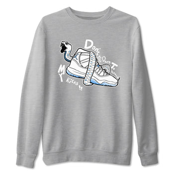 11s Legend Blue shirts to match jordans Don't Touch My Kicks best t shirts to wear with jordans AJ11 Retro Legend Blue match shoes to clothes SNRT Sneaker Tees unisex cotton Heather Grey 2 shirts