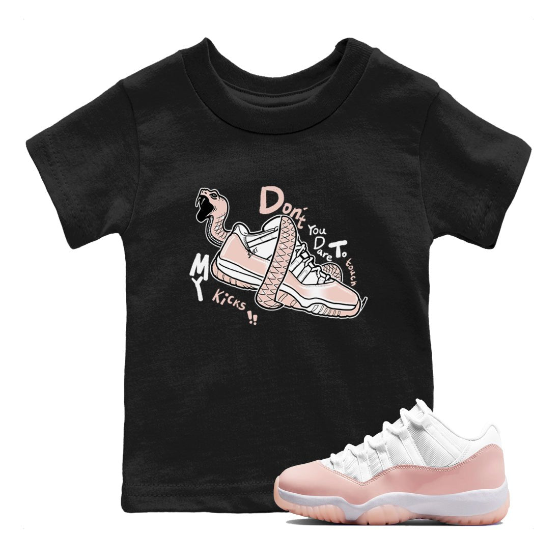 11s Legend Pink shirt to match jordans Don't Touch My Kicks sneaker tees Air Jordan 11 Legend Pink SNRT sneaker release tees baby toddler Black 1 cotton Shirt