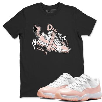 11s Legend Pink shirt to match jordans Don't Touch My Kicks sneaker tees Air Jordan 11 Legend Pink SNRT Sneaker Release Tees unisex cotton Black 1 crew neck shirt