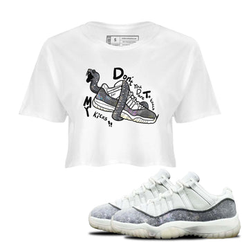 11s Year Of The Snake shirts to match jordans  Don't Touch My Kicks shirts to match jordans Air Jordan 11 Retro Low Year Of The Snake match shoes to clothes SNRT Sneaker Tees unisex cotton White 1 crop tee
