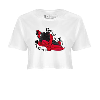 12s Flu Game shirts to match jordans Don't Touch My Kicks sneaker match tees Air Jordan 12 Retro Flu Game match shoes to clothes SNRT Sneaker Tees unisex cotton White 2 crop tee