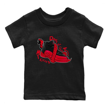 12s Flu Game shirts to match jordans Don't Touch My Kicks sneaker match tees Air Jordan 12 Retro Flu Game match shoes to clothes SNRT Sneaker Tees Youth Baby Black 2 tee