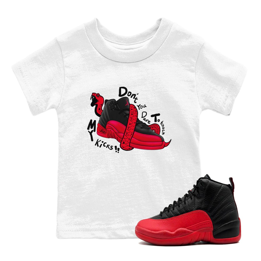 12s Flu Game shirts to match jordans Don't Touch My Kicks sneaker match tees Air Jordan 12 Retro Flu Game match shoes to clothes SNRT Sneaker Tees Youth Baby White 1 tee