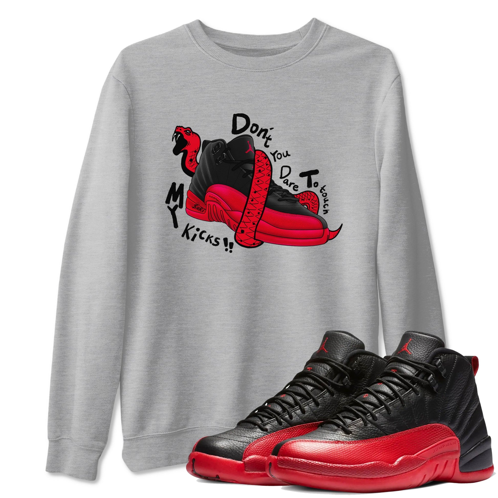 12s Flu Game shirts to match jordans Don't Touch My Kicks sneaker match tees Air Jordan 12 Retro Flu Game match shoes to clothes SNRT Sneaker Tees unisex cotton Heather Grey 1 shirts