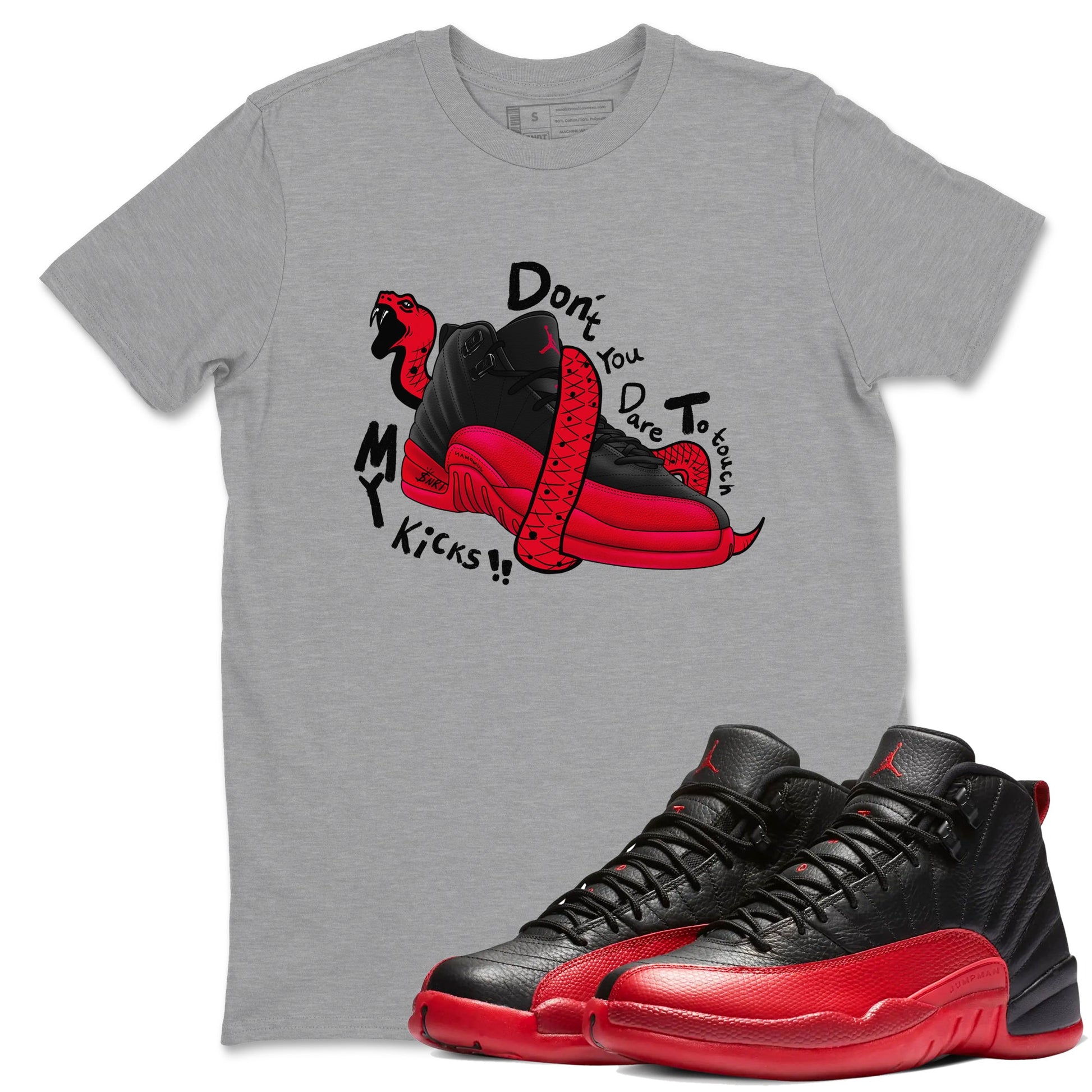12s Flu Game shirts to match jordans Don't Touch My Kicks sneaker match tees Air Jordan 12 Retro Flu Game match shoes to clothes SNRT Sneaker Tees unisex cotton Heather Grey 1 shirts