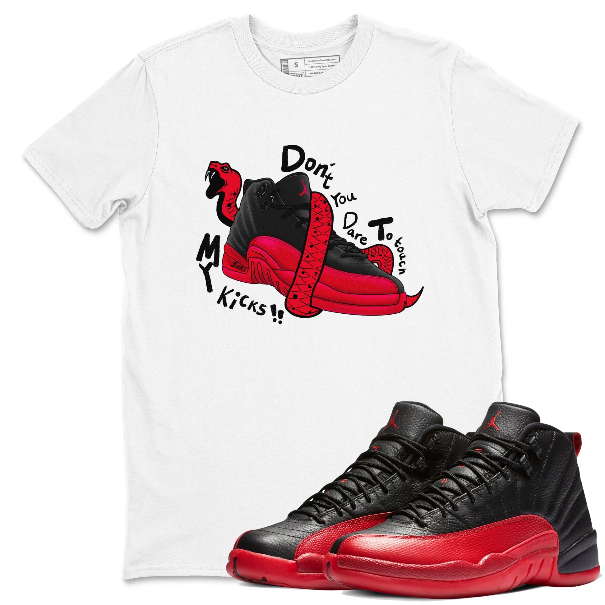 12s Flu Game shirts to match jordans Don't Touch My Kicks sneaker match tees Air Jordan 12 Retro Flu Game match shoes to clothes SNRT Sneaker Tees unisex cotton White 1 shirts