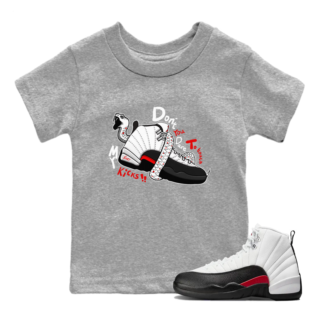 Air Jordan 12 Red Taxi shirts to match jordans Don't Touch My Kicks sneaker match tees 12s Red Taxi SNRT sneaker release tees baby toddler Heather Grey 1 cotton Shirt