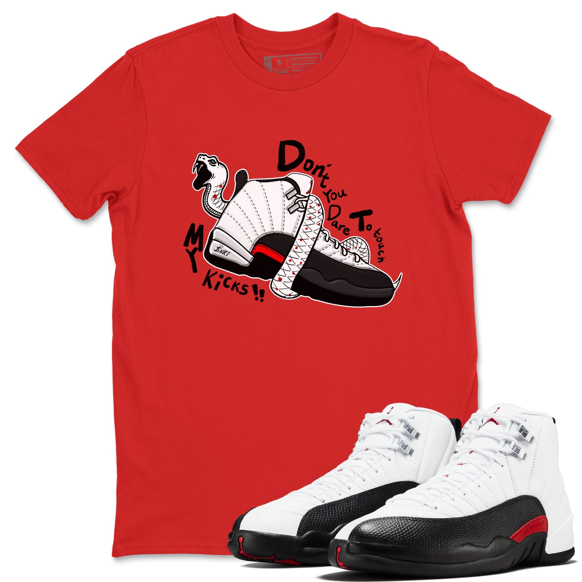 Air Jordan 12 Red Taxi shirts to match jordans Don't Touch My Kicks sneaker match tees 12s Red Taxi SNRT sneaker release Tees unisex cotton Red 1 crew neck shirt