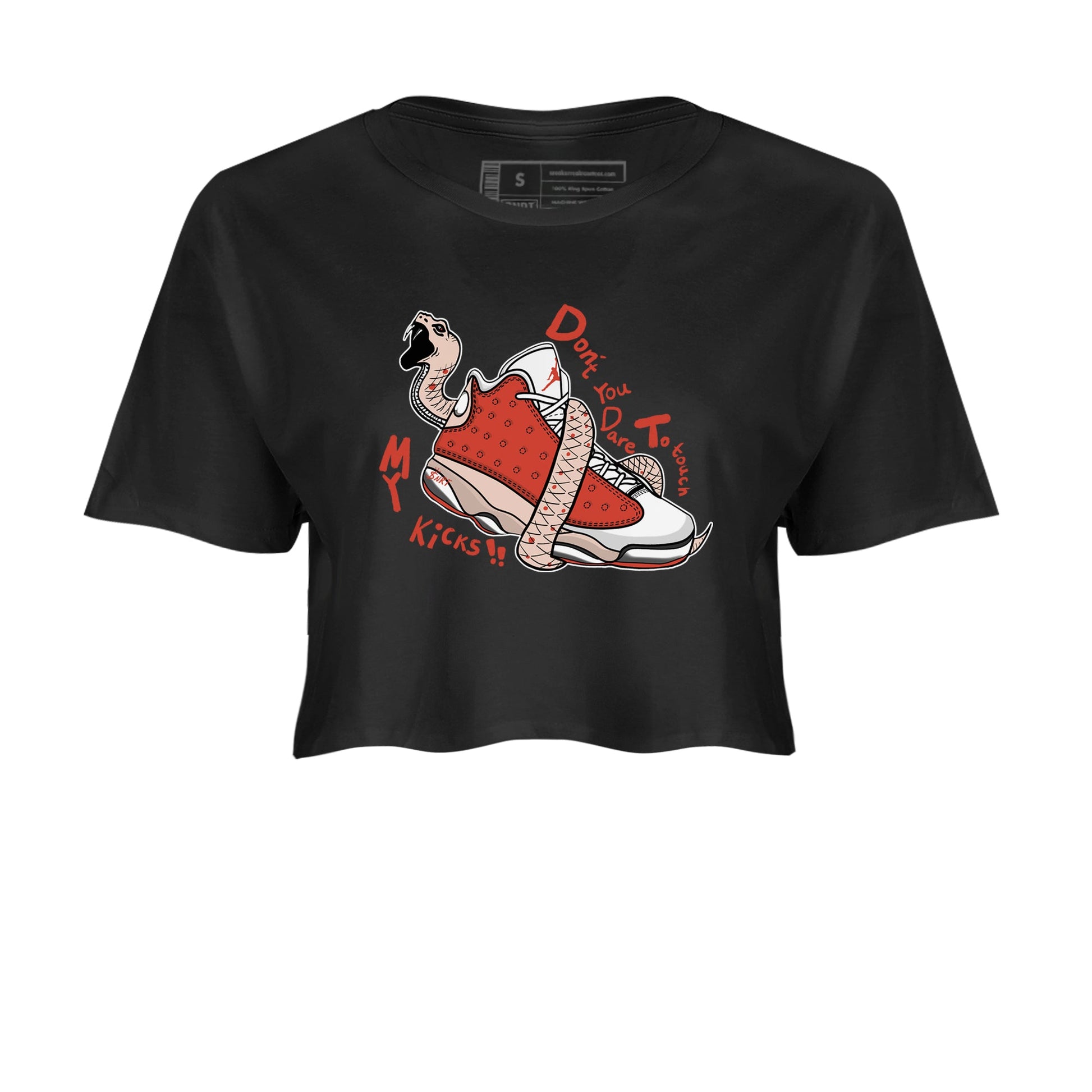 13s Dune Red shirts to match jordans Don't Touch My Kicks sneaker match tees Air Jordan 13 Dune Red SNRT Sneaker Tees streetwear brand Black 2 crop tee