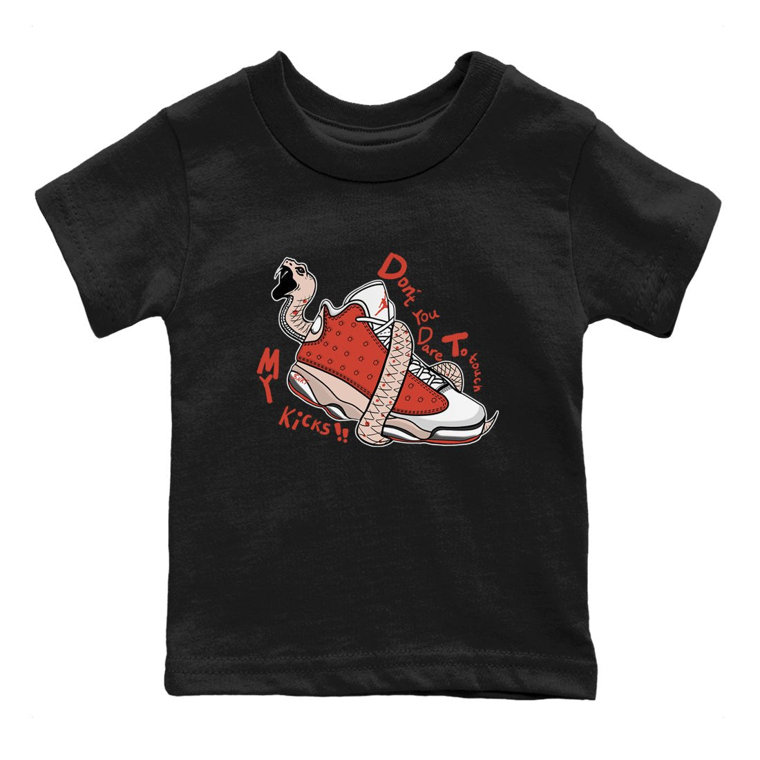 13s Dune Red shirts to match jordans Don't Touch My Kicks sneaker match tees Air Jordan 13 Dune Red SNRT Sneaker Tees streetwear brand Baby and Youth Black 2 cotton tee