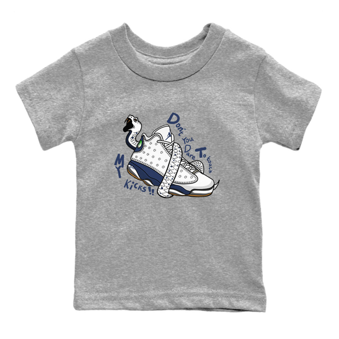 13s Midnight Navy shirts to match jordans Don't Touch My Kicks sneaker match tees Air Jordan 13 Midnight Navy SNRT Sneaker Release Tees Youth Baby Heather Grey 2 crew neck shirts