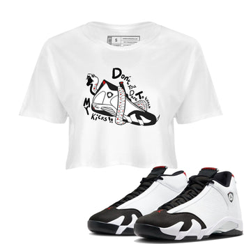 Air Jordan 14 Black Toe t shirts to match sneakers Don't Touch My Kicks sneaker match tees 14s Black Toe sneaker match tee SNRT Sneaker Tees unisex cotton White 1 crop tee