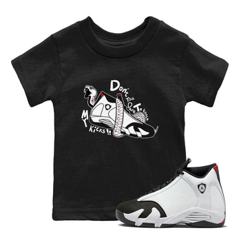 Air Jordan 14 Black Toe t shirts to match sneakers Don't Touch My Kicks sneaker match tees 14s Black Toe sneaker match tee SNRT Sneaker Tees Youth Baby Black 1 tee
