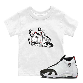 Air Jordan 14 Black Toe t shirts to match sneakers Don't Touch My Kicks sneaker match tees 14s Black Toe sneaker match tee SNRT Sneaker Tees Youth Baby White 1 tee