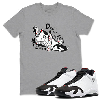Air Jordan 14 Black Toe t shirts to match sneakers Don't Touch My Kicks sneaker match tees 14s Black Toe sneaker match tee SNRT Sneaker Tees unisex cotton Heather Grey 1 shirts