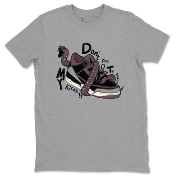 AJ3 A Ma Maniere x Black shirts to match jordans Don't Touch My Kicks sneaker match tees A Ma Maniere x Air Jordan 3 “Black” SNRT Sneaker Tees streetwear brand Heather Grey 2 unisex cotton tee