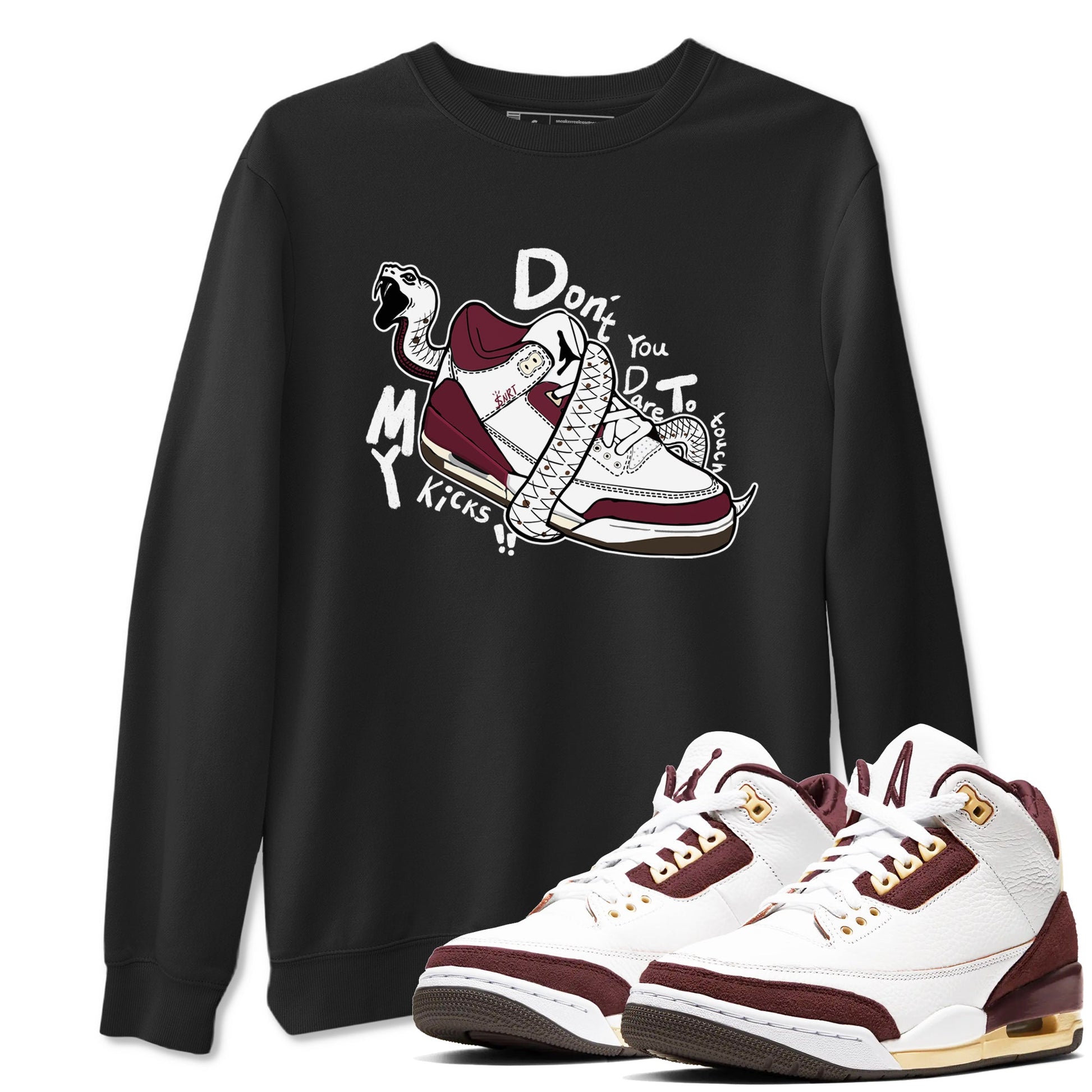 3s A Ma Maniere x Burgundy Crush shirts to match jordans Don't Touch My Kicks sneaker match teesA Ma Maniére x Air Jordan 3 "Burgundy Crush" SNRT Sneaker Tees streetwear brand Black 1 unisex cotton tee