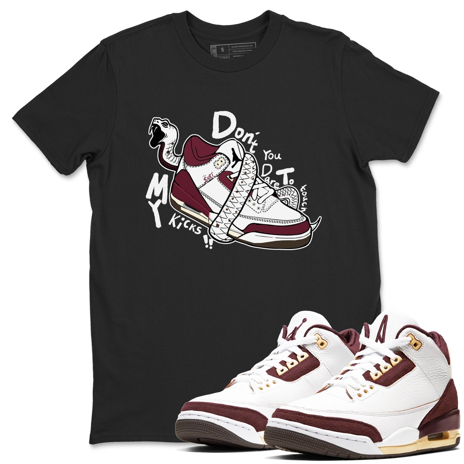 3s A Ma Maniere x Burgundy Crush shirts to match jordans Don't Touch My Kicks sneaker match teesA Ma Maniére x Air Jordan 3 "Burgundy Crush" SNRT Sneaker Tees streetwear brand Black 1 unisex cotton tee