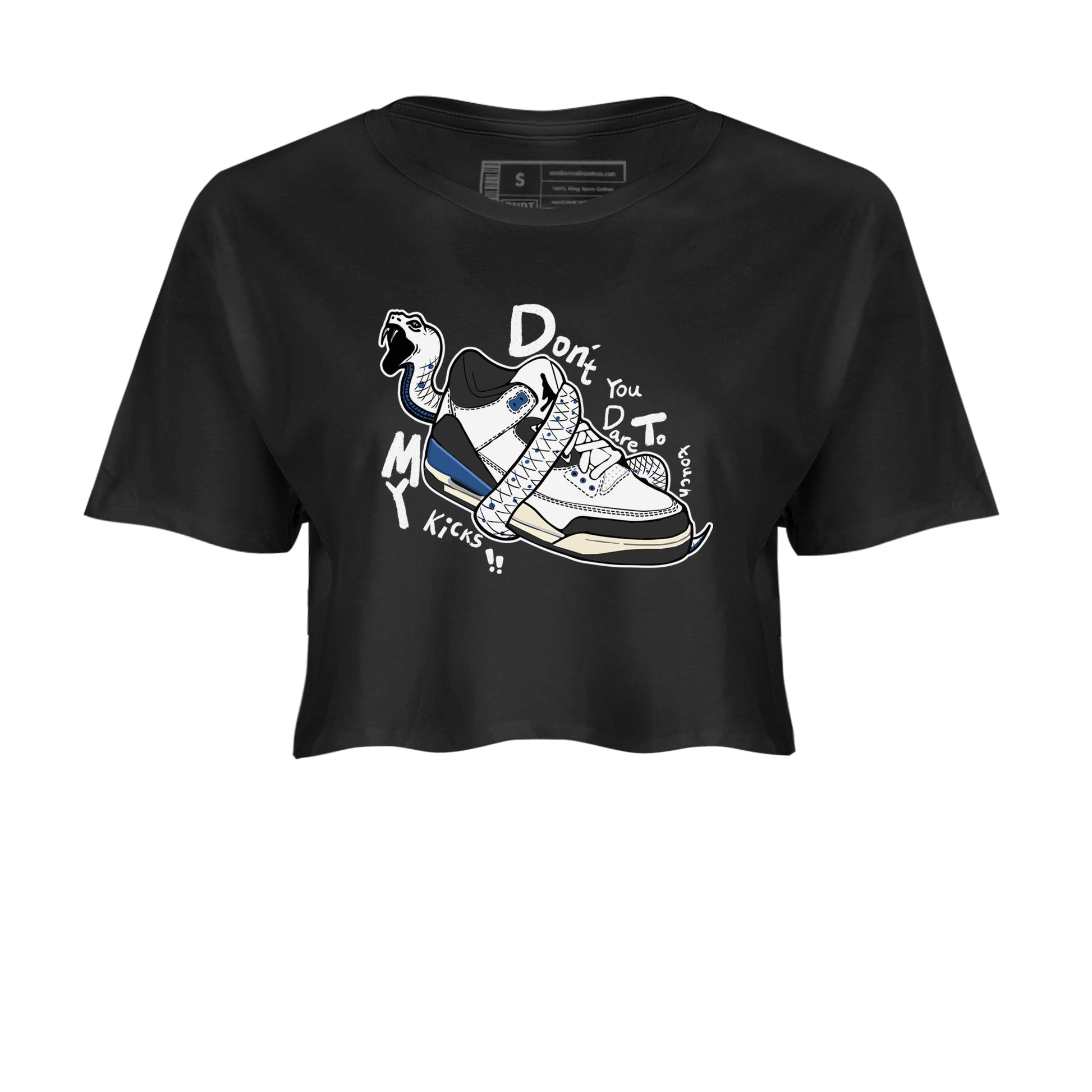 3s For The Love to match jordans Don't Touch My Kicks sneaker match tees A Ma Maniere For The Love match shoes to clothes SNRT Sneaker Tees unisex cotton Black 2 crop tee