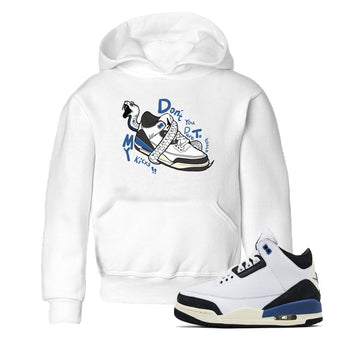 3s For The Love to match jordans Don't Touch My Kicks sneaker match tees A Ma Maniere For The Love match shoes to clothes SNRT Sneaker Tees Youth Baby White 1 tee