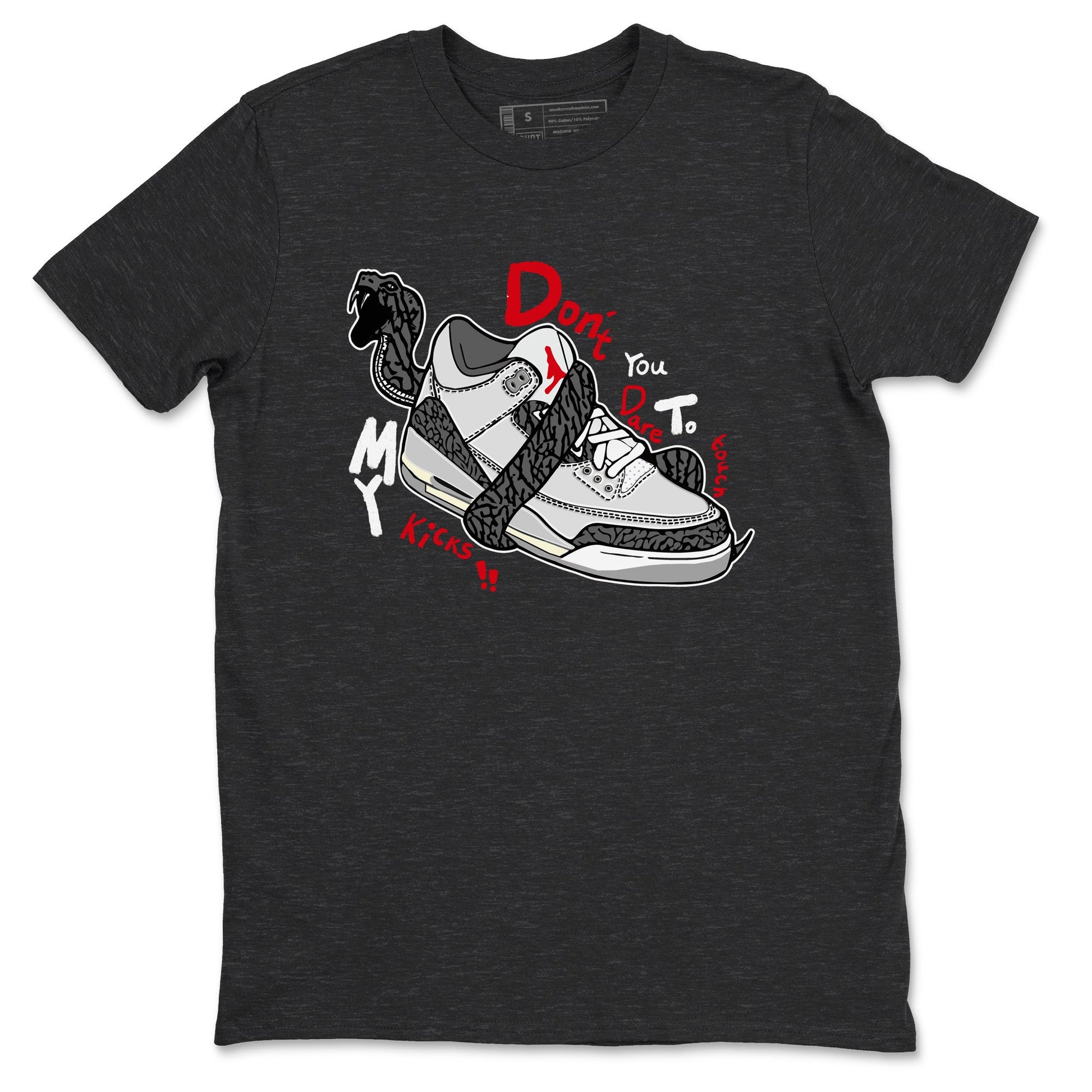 3s Cement Grey shirts to match jordans Don't Touch My Kicks sneaker match tees Air Jordan 3 Cement Grey SNRT Sneaker Release Tees unisex cotton Charcoal Heather 2 crew neck shirts