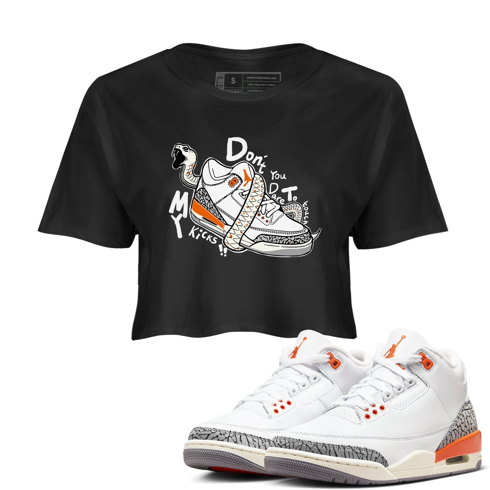 3s Georgia Peach shirt to match jordans Don't Touch My Kicks sneaker tees Air Jordan 3 Georgia Peach SNRT Sneaker Release Tees Black 1 crop length shirt
