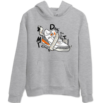 3s Georgia Peach shirt to match jordans Don't Touch My Kicks sneaker tees Air Jordan 3 Georgia Peach SNRT Sneaker Release Tees unisex cotton Heather Grey 2 crew neck shirt