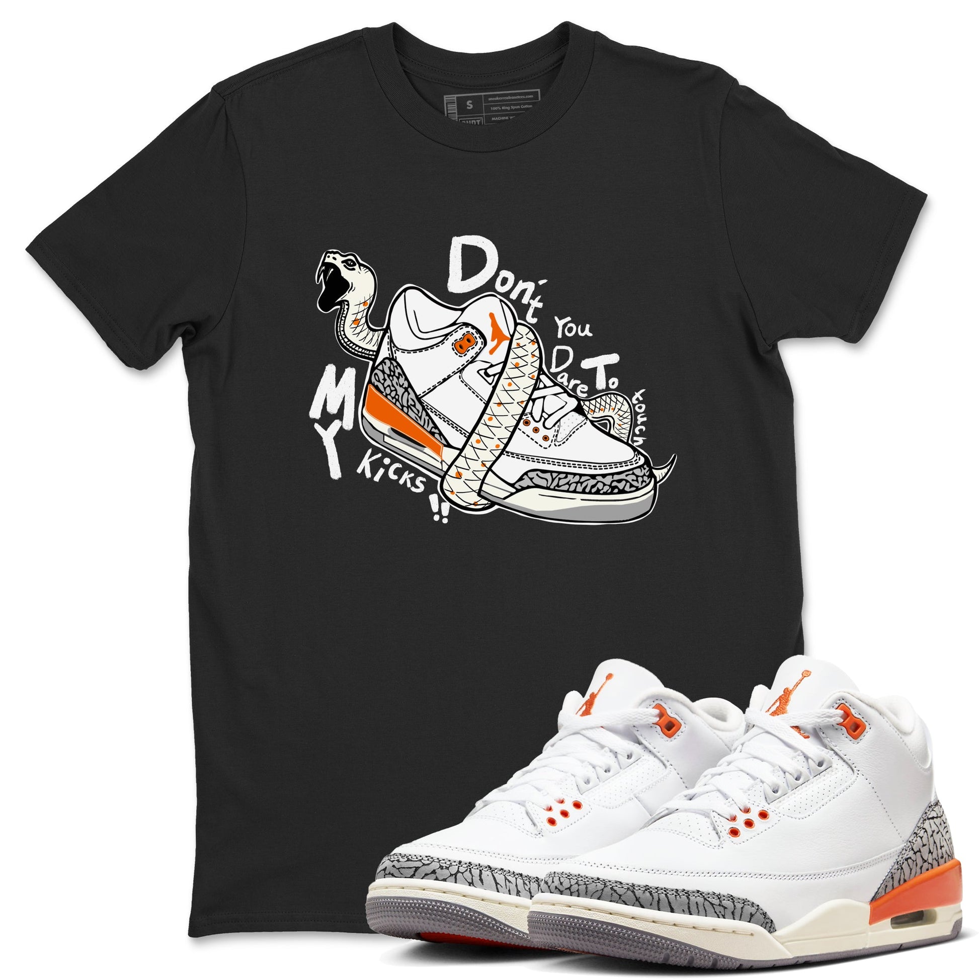 3s Georgia Peach shirt to match jordans Don't Touch My Kicks sneaker tees Air Jordan 3 Georgia Peach SNRT Sneaker Release Tees unisex cotton Black 1 crew neck shirt