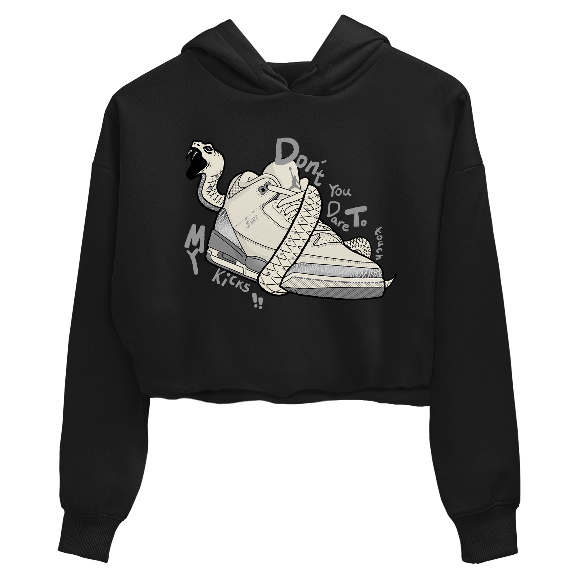 3s Sail and Cement Grey shirts to match jordans Don't Touch My Kicks sneaker match tees Air Jordan 3 Retro Sail and Cement Grey match shoes to clothes SNRT Sneaker Tees unisex cotton Black 2 crop tee