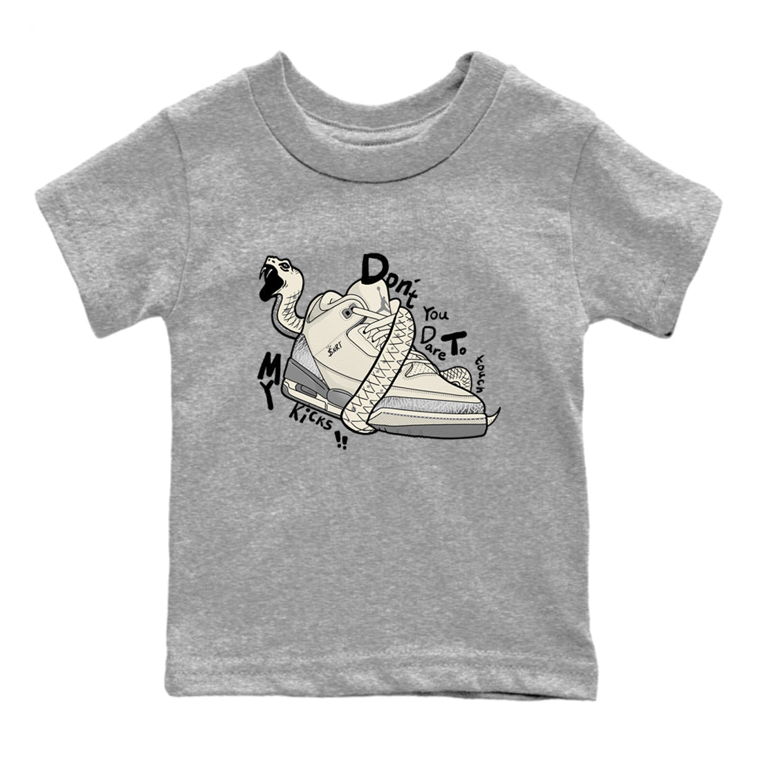 3s Sail and Cement Grey shirts to match jordans Don't Touch My Kicks sneaker match tees Air Jordan 3 Retro Sail and Cement Grey match shoes to clothes SNRT Sneaker Tees Youth Baby Heather Grey 2 tee