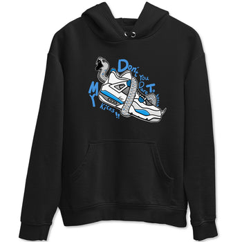 Air Jordan 4 Retro Military Blue shirt to match jordans Don't Touch My Kicks sneaker tees AJ4 Military Blue SNRT Sneaker Release Tees unisex cotton Black 2 crew neck shirt