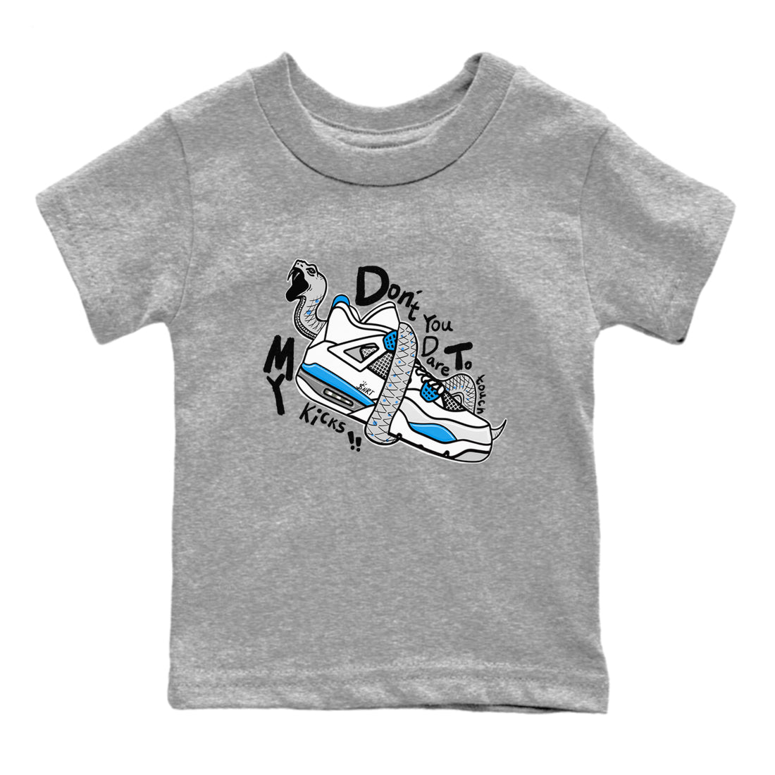 Air Jordan 4 Retro Military Blue shirt to match jordans Don't Touch My Kicks sneaker tees AJ4 Military Blue SNRT Sneaker Release tees baby toddler Heather Grey 2 cotton Shirt