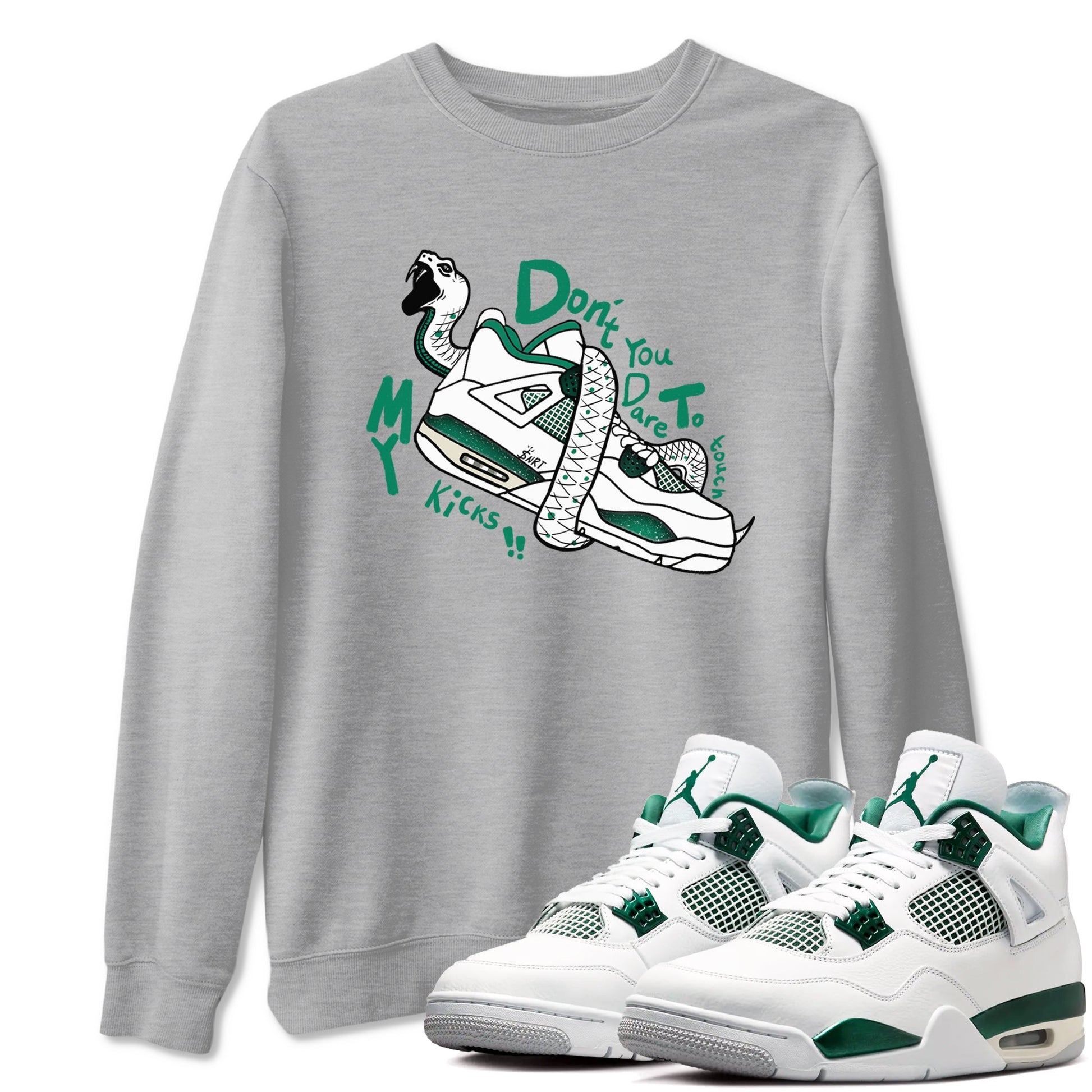 4s Oxidized Green shirts to match jordans Don't Touch My Kicks sneaker match tees Air Jordan 4 Oxidized Green SNRT Sneaker Tees streetwear brand Heather Grey 1 unisex cotton tee
