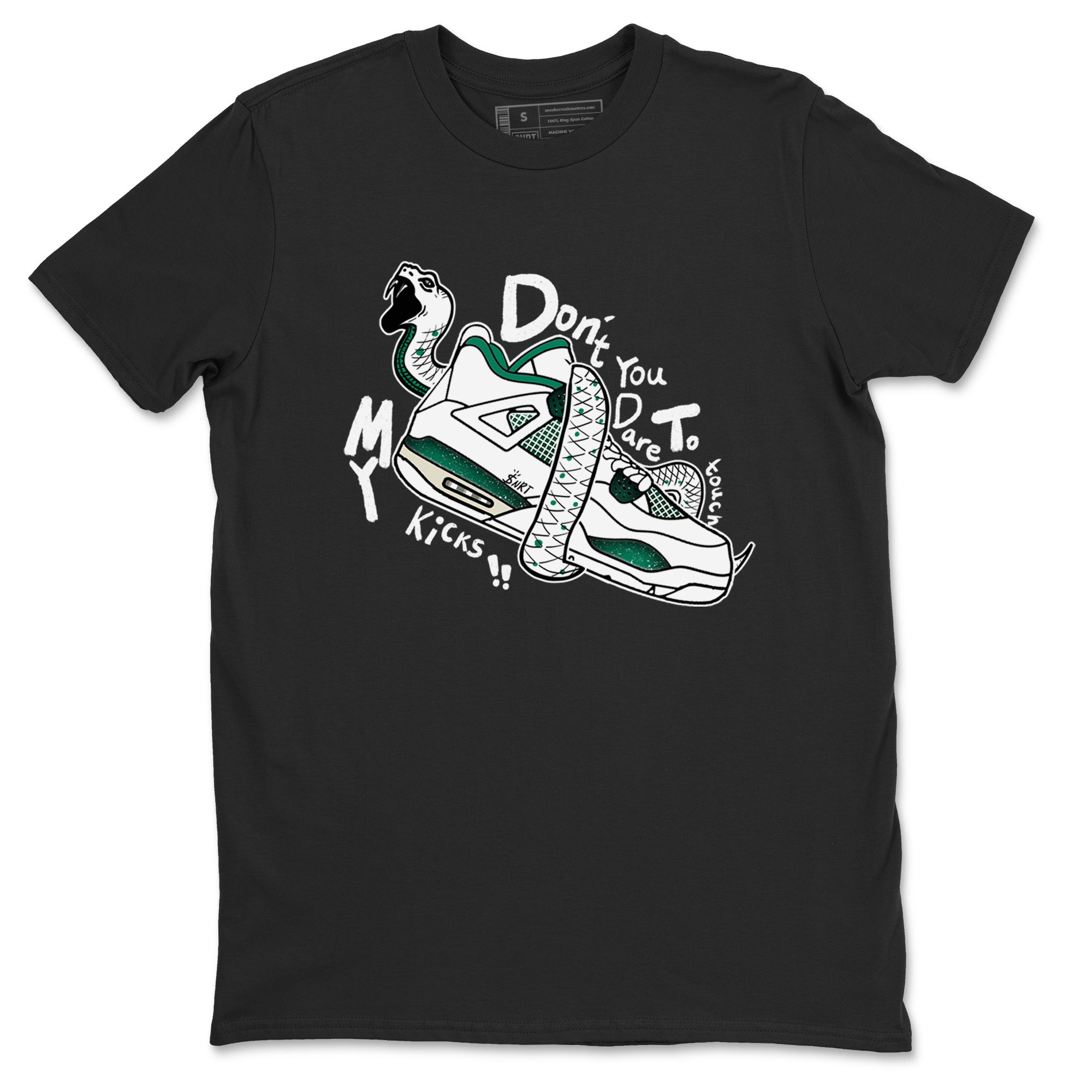 4s Oxidized Green shirts to match jordans Don't Touch My Kicks sneaker match tees Air Jordan 4 Oxidized Green SNRT Sneaker Tees streetwear brand Black 2 unisex cotton tee