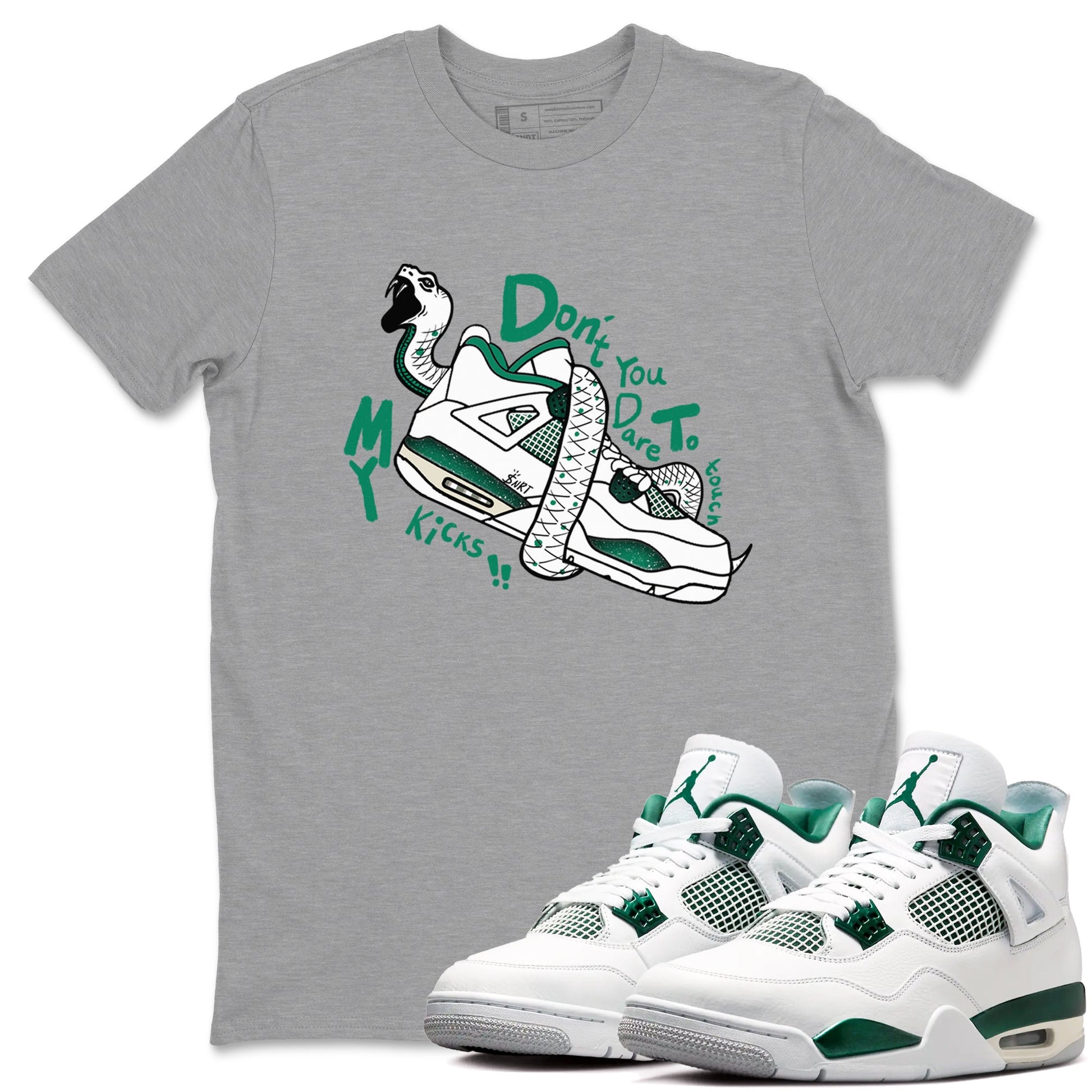 4s Oxidized Green shirts to match jordans Don't Touch My Kicks sneaker match tees Air Jordan 4 Oxidized Green SNRT Sneaker Tees streetwear brand Heather Grey 1 unisex cotton tee